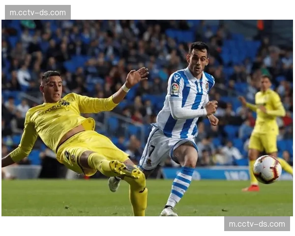 皇家社会6次射门1次射正 效率制胜却暴露进攻创造力不足